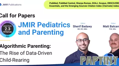 JMIR Pediatrics and Parenting invites submissions on Algorithmic Parenting: The Rise of Data-Driven Child-Rearing